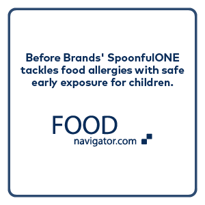 Food navigator article: Before Brands' SpoonfulOne tackles food allergies with safe early exposure for children