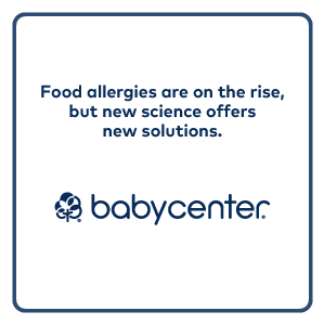Baby center article: Food allergies are on the rise, but new science offers new solutions